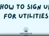 How do I Sign Up for Utilities?